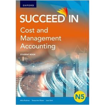 DIGITAL - Oxford Succeed in Cost and Management Accounting N5 Student Book ePub - ISBN 9780190745738