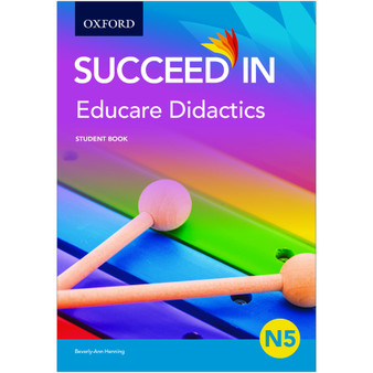 Oxford Succeed in Educare Didactics N5 Student Book - ISBN 9780190422851
