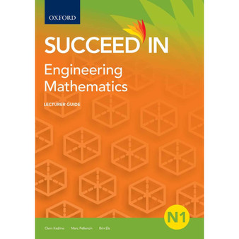 Succeed in Engineering Mathematics N1 Lecturer Guide Engineering - ISBN 9780190751562