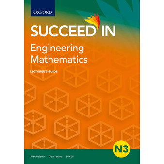 Succeed in Engineering Mathematics N3 Lecturer Guide Engineering - ISBN 9780190739881