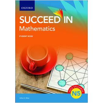 Oxford Succeed in Mathematics N5 Student Book - ISBN 9780190746186
