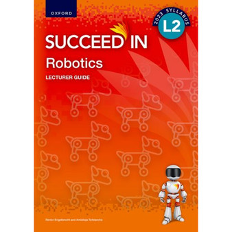 Oxford Succeed in Robotics Level 2 Lecturer Guide - ISBN 9780190733209