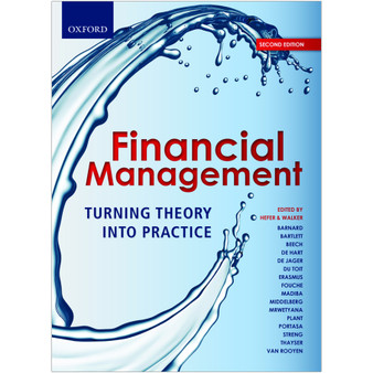 Financial Management: Turning Theory Into Practice (2nd edition) - ISBN 9780190722869
