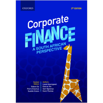 Corporate Finance: A South African Perspective (3rd edition) Business - ISBN 9780190751906