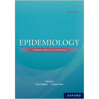 Epidemiology: A Research Manual for South Africa (4th edition) - ISBN 9780190758691