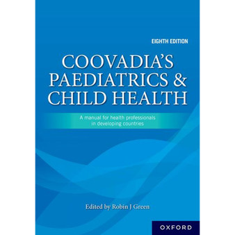 DIGITAL - Coovadia's Paediatrics and Child Health 8e ePub Paediatrics - ISBN 9780190758677