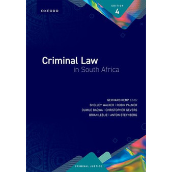 Criminal Law in South Africa 4e Criminal - ISBN 9780190744649