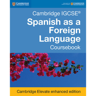 Cambridge IGCSE Spanish as a Foreign Language Cambridge Elevate Enhanced Edition (2Yr) - ISBN 9781316645338