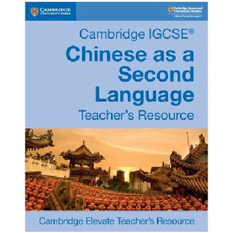 DIGITAL - Cambridge IGCSE Chinese as a Second Language Teacher's Book Elevate - ISBN 9781108438995