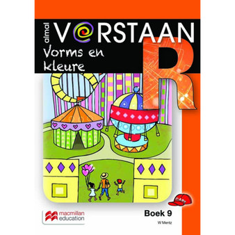 Almal Verstaan Afrikaans Graad R Boek 9: Vorms En Kleure - ISBN 9781431028139
