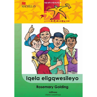 Abafundayo Ziinkokheli Ibanga 4 Iqela Eligqwesileyo - ISBN 9780853201083