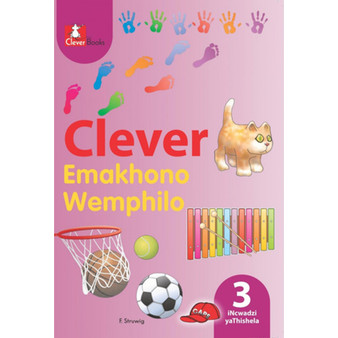 Clever Bokgoni Ho Tsa Bophelo Kereiti 3 Tataiso Ya Titjhere - ISBN 9781431800759