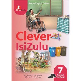 Clever isiZulu Ibanga 7 Incwadi Yomfundi - ISBN 9781431803507