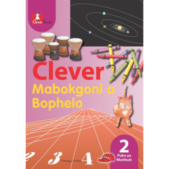 Clever Mabokgoni A Bophelo Kreiti 2 Puku Ya Mothuti - ISBN 9781431800322