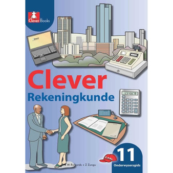 Clever Rekeningkunde Grade 11 Teacher's Guide - ISBN 9781431802715