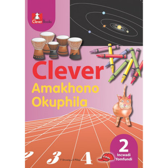 Clever Amakhono Okuphila Ibanga 2 Incwadi Yomfundi - ISBN 9781431800261