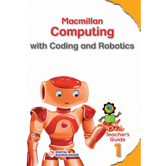 Macmillan Computing with Coding and Robotics Grade 1 Teacher's Guide - ISBN 9781779971166