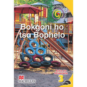 Ditharollo Tsa Bohle Bokgoni Ho Tsa Bophelo Kereiti 3 Buka Ya Mosebetsi - ISBN 9781431007592