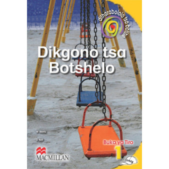 Dtb Dikgono Tsa Botshelo Grade 1 Workbook - ISBN 9781431007172