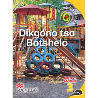 Ditharabololo Tsa Botlhe Dikgono Tsa Botshelo Kereiti 3 Buka Ya Moithuti - ISBN 9781431005758