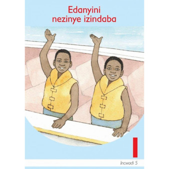 Edanyini isiZulu Grade 1 Level 5 Reader - ISBN 9781431001637