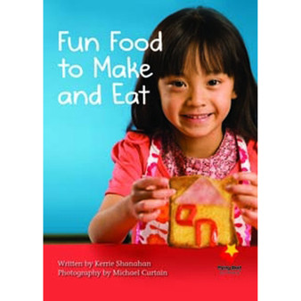 Flying Start Fun Food to Make and Eat L17 - ISBN 9781742341101