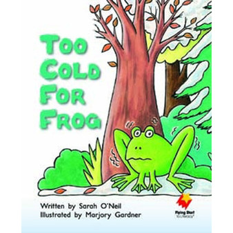 Flying Start Too Cold for Frog! L11 - ISBN 9781743208236
