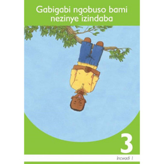 Gabigabi Ngobuso Bami isiZulu Grade 3 Level 1 Reader - ISBN 9781431001804