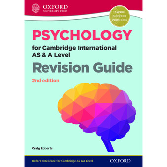 Oxford Psychology for Cambridge International AS and A Level Revision Guide (2nd edition) - ISBN 9780198366799