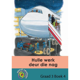 Almal Verstaan Afrikaans Huistaal Graad 3 Intermediate Hulle Werk Deur Die - ISBN 9781431008742
