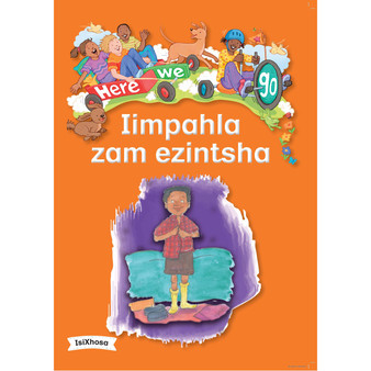 Here We Go! Iimpahla Zam Ezintsha Big Books - ISBN 9781431055586