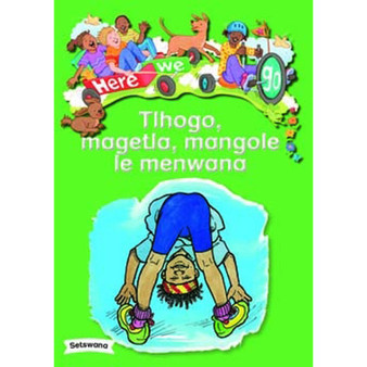 Here We Go! Tlhogo, Magetla, Mangole Le Menwana Big Books - ISBN 9781431055913