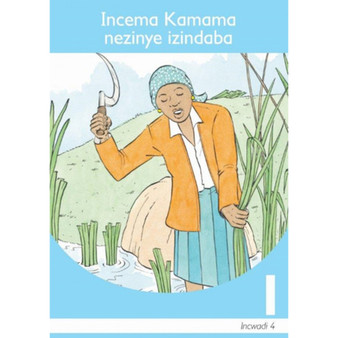 Incema Kamama isiZulu Grade 1 Level 4 Reader - ISBN 9781431001620