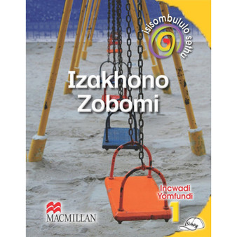 Isisombululo Sethu Izakhono Zobomi Ibanga 1 Incwadi Yomfundi - ISBN 9781431004331