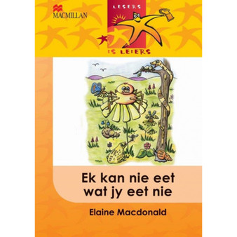 Lesers Is Leiers Grade 2 Intermediate Ek Kan Nie Eet Wat Jy Eet Nie - ISBN 9780853203414