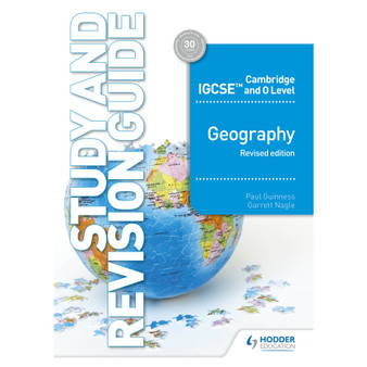 Hodder Cambridge IGCSE and O Level Geography Study and Revision Guide (Revised Edition) - ISBN 9781510421394