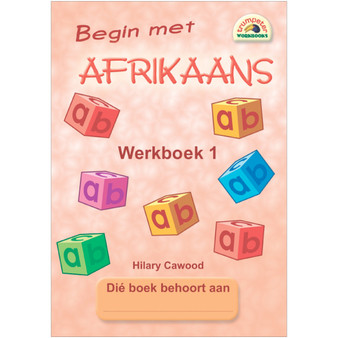 Begin met Afrikaans Werkboek 1 (Additional Language) - ISBN 9781920008895