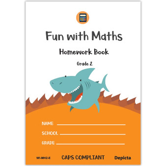 Fun with Maths Homework Book Grade 2 - ISBN 9781776082551 Fun with Maths Homework Book Grade 2 - ISBN 9781776082551