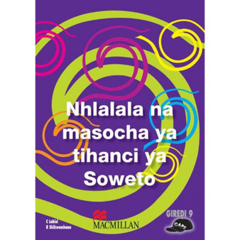 Nhlalala Na Masocha Ya Tihanci Ya Soweto - ISBN 9781431019380