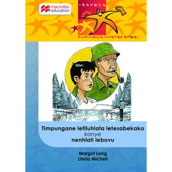 Timphungane Letihlata Letesabekako Kanye Nenhlanti Lebovu - ISBN 9781431016495