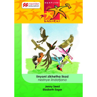Iinyoni Zikhetha Ikosi Begodu Nezinye Iindatjana - ISBN 9781431015542