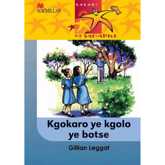 Babadi Ke Baetapele Kreiti 6 Kgokaro Ye Botse Ye Kgolo - ISBN 9781431012367