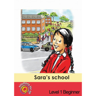 Solutions For All English Home Language Grade 1 Beginner Sara's School - ISBN 9781431008773