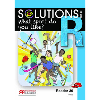 Solutions for All English Grade R Reader 39: What Sport Do You Like? - ISBN 9781431027798