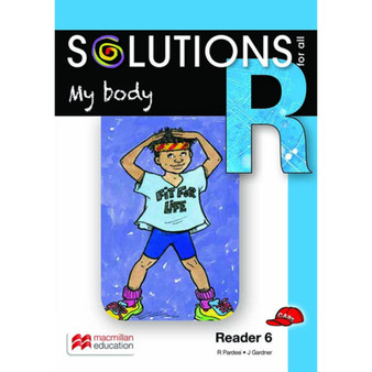 Solutions for All English Grade R Reader 6: My Body - ISBN 9781431027491