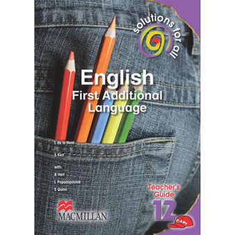 Solutions For All English First Additional Language Grade 12 Teacher's Guid - ISBN 9781431013890
