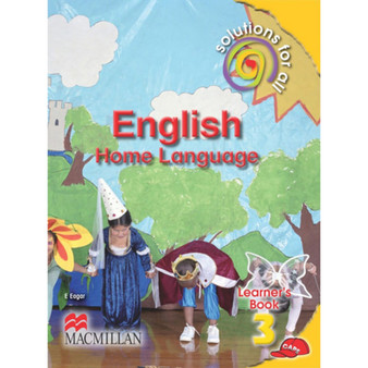 Solutions For All English Home Language Grade 3 Learner's Book - ISBN 9781431006199