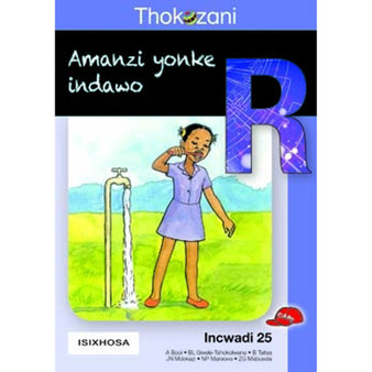 Tkz Amanzi Yonke Indawo Xhosa Gr R Rd25 - ISBN 9781431029495