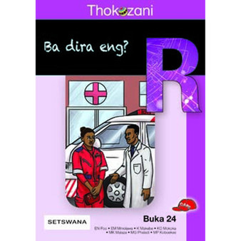 Thokozani Mophato R Buka 24: Ba Dira Eng? - ISBN 9781431031313