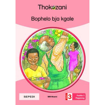 Bophelo Bja Kgale - Grade 3 - ISBN 9781431054053